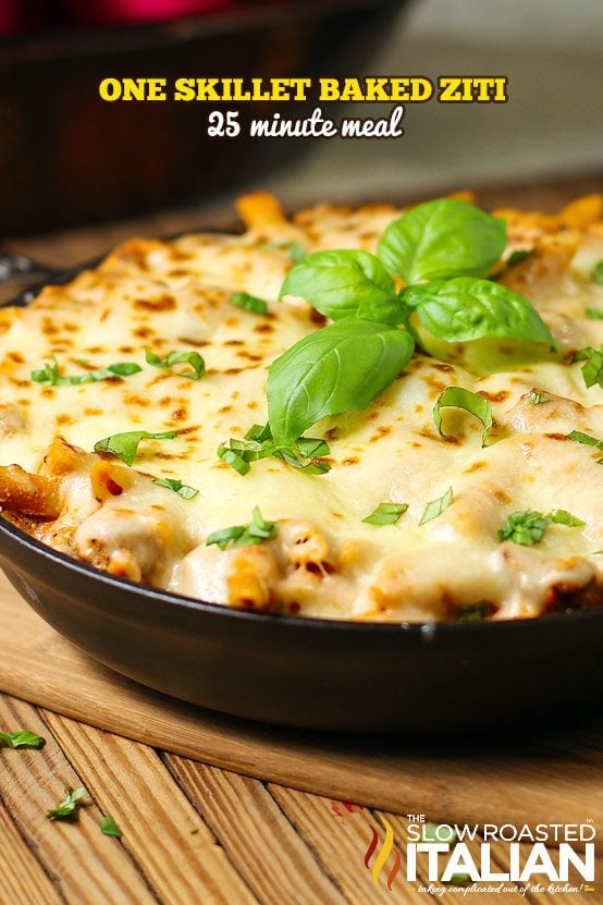 titled image: One Pan Baked Ziti shows the skillet dinner in cast iron pan