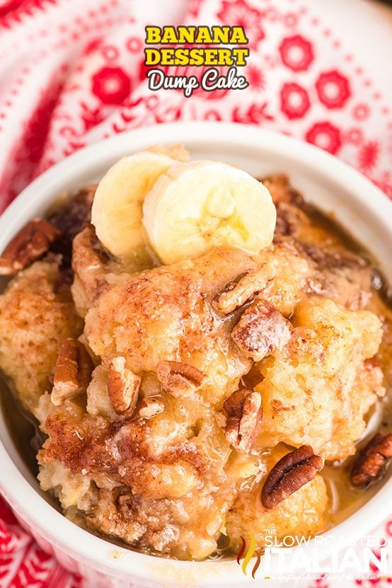 Banana Dessert Dump Cake in a bowl