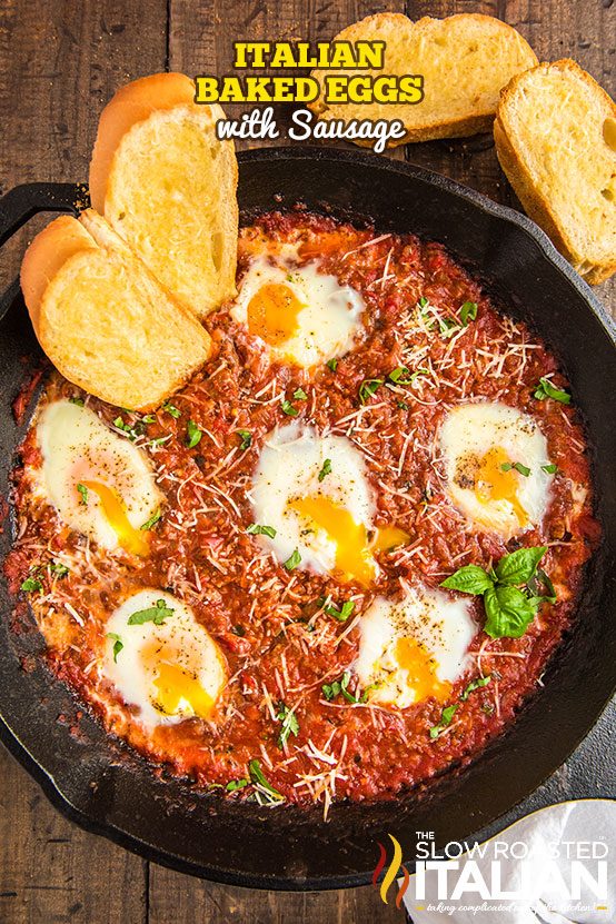 Italian Baked Eggs with Sausage in a skillet with bread