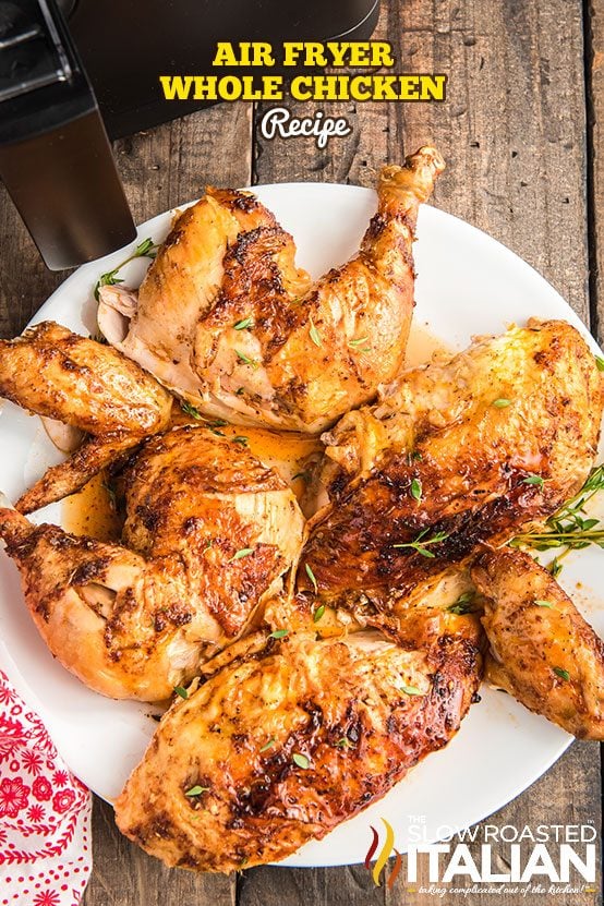 Best Juicy Air Fryer Whole Chicken (Easy Recipe)