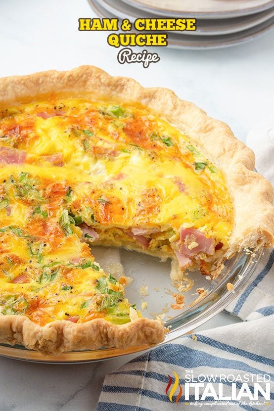 ham and cheese quiche in a pie pan