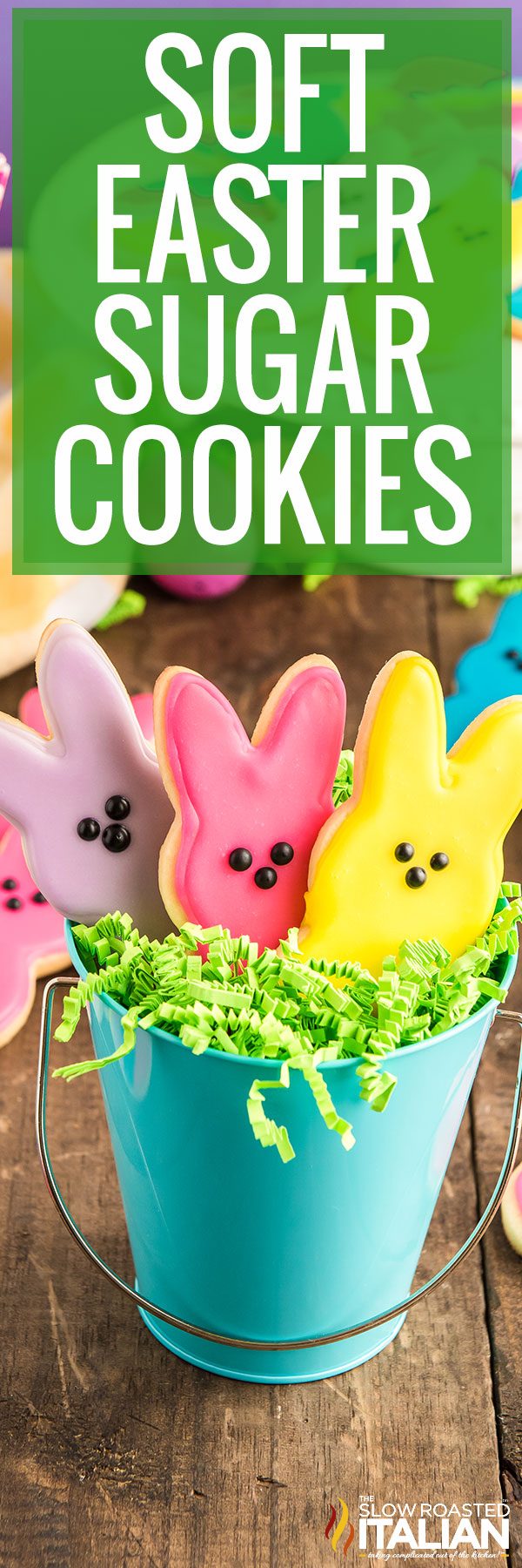 Sugar cookies in a bucket for Easter