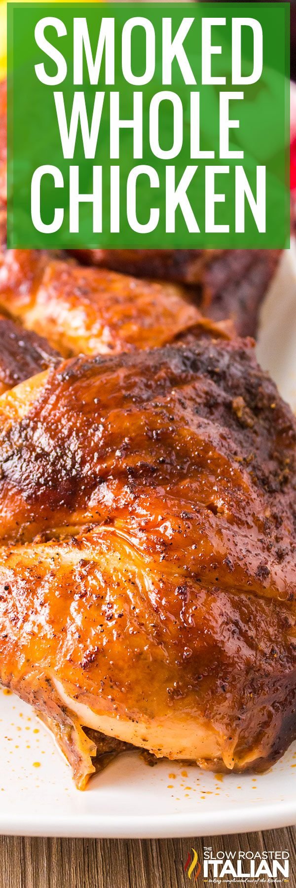 titled pinterest collage: smoked whole chicken