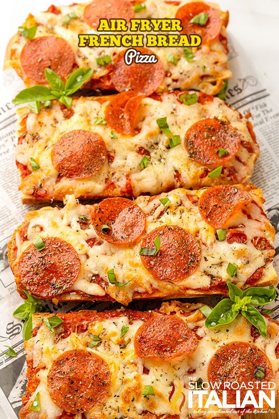 French Bread Pizza in Air Fryer