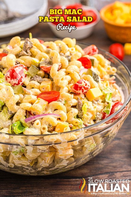 titled: Big Mac Pasta Salad Recipe