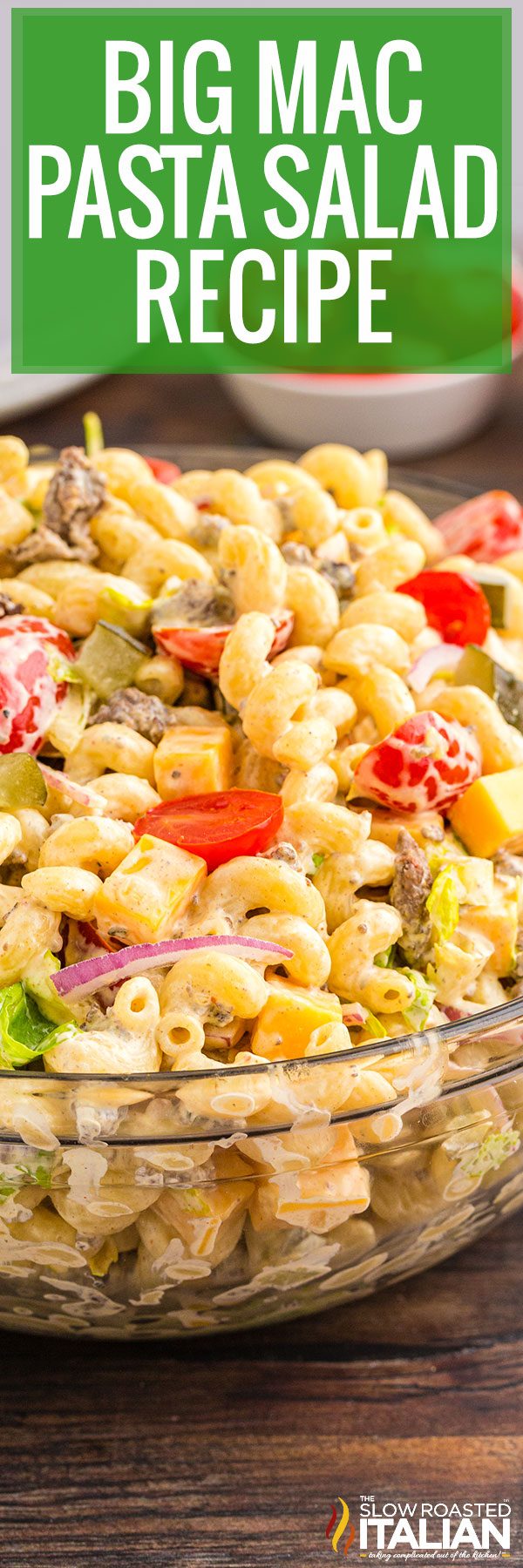 titled image (and shown): big mac pasta salad recipe