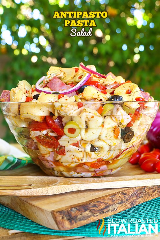 Best Ever Antipasto Pasta Salad (Easy Italian Recipe)