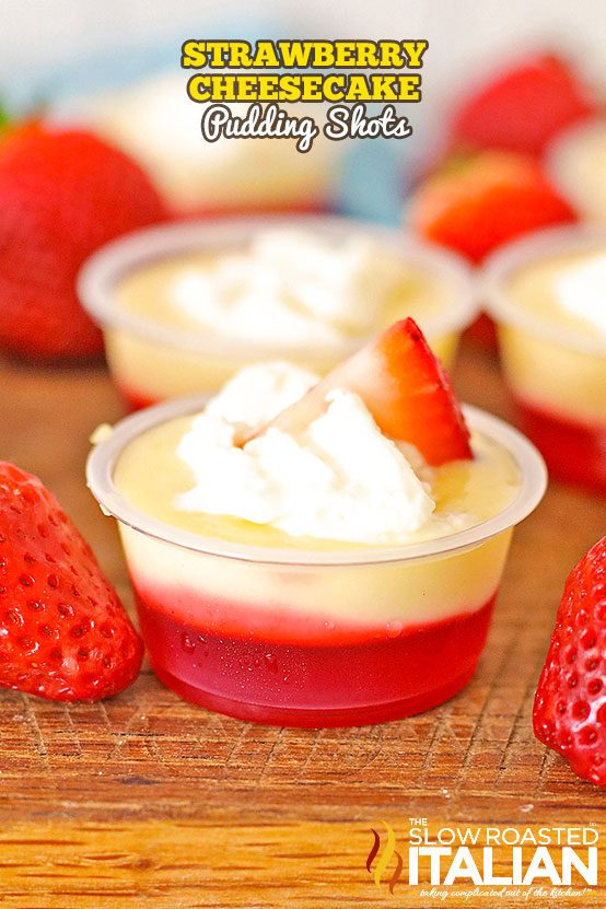 strawberry cheesecake pudding shots on a cutting board