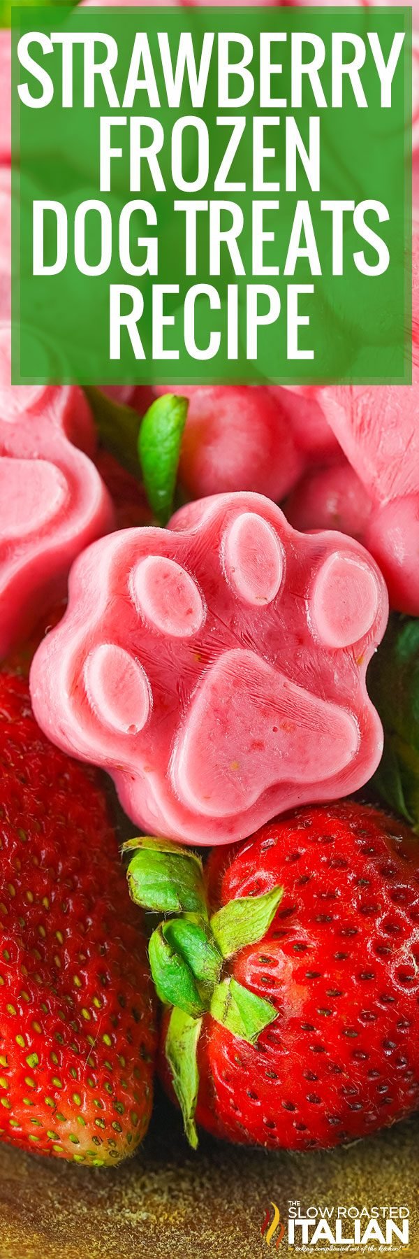 titled collage for strawberry frozen dog treats