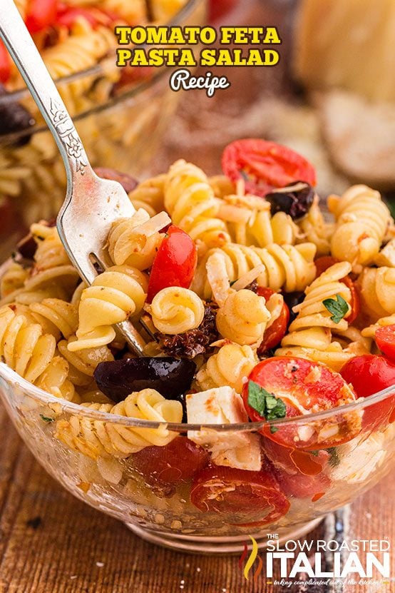 Tomato Feta Pasta Salad + Video