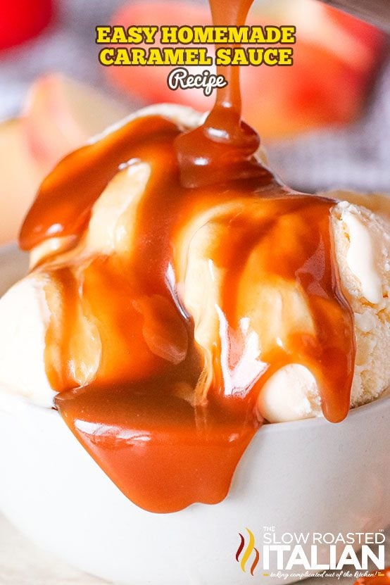 Easy Homemade Caramel Sauce Recipe (4 Ingredients) + Video