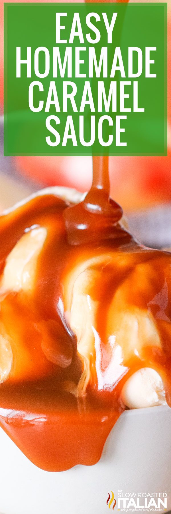 titled collage for best caramel sauce recipe