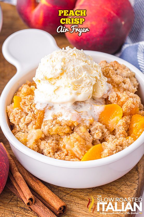 titled collage for peach crisp in air fryer