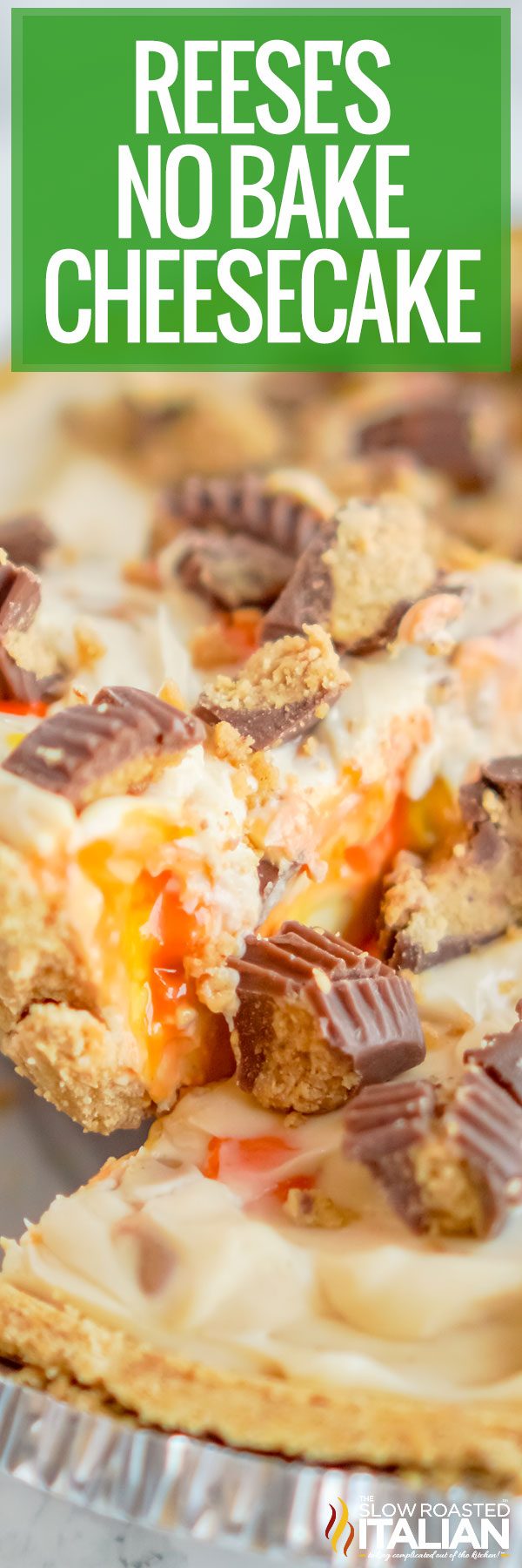 titled image (and shown): reeses no bake cheesecake