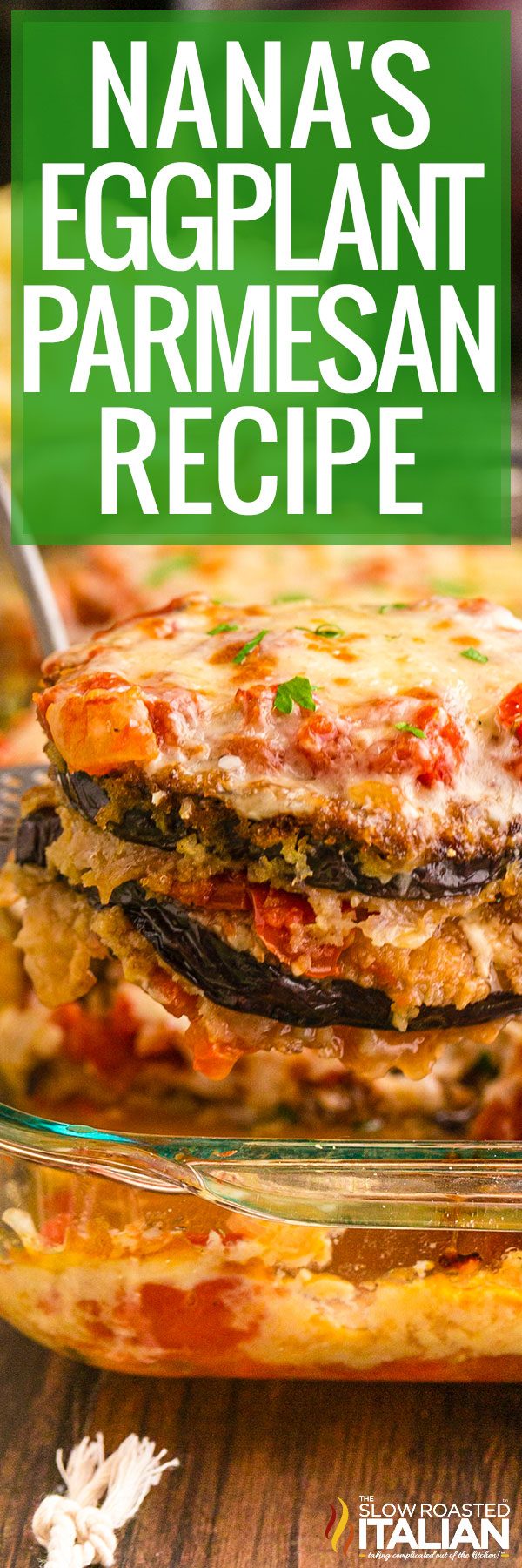 titled image (and shown): nana's eggplant parmesan recipe