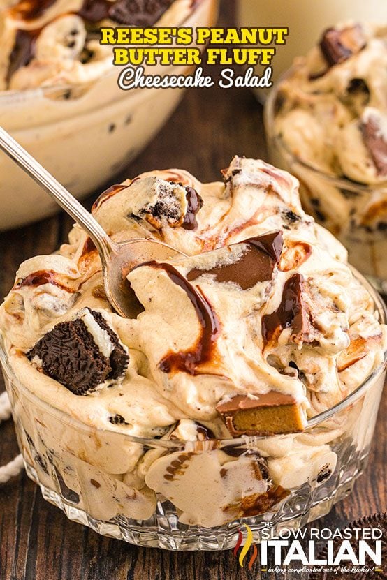 Peanut Butter Fluff (Reese’s Cheesecake Salad) + Video