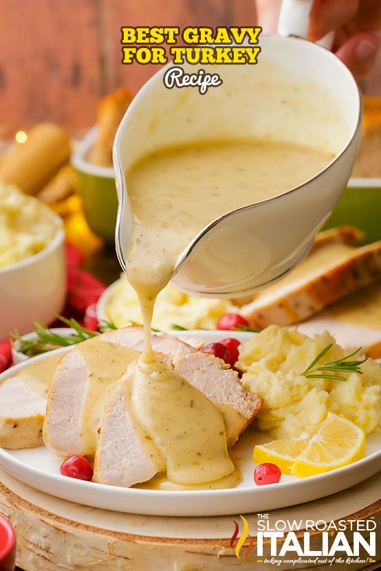 The Best Turkey Gravy Recipe + Video