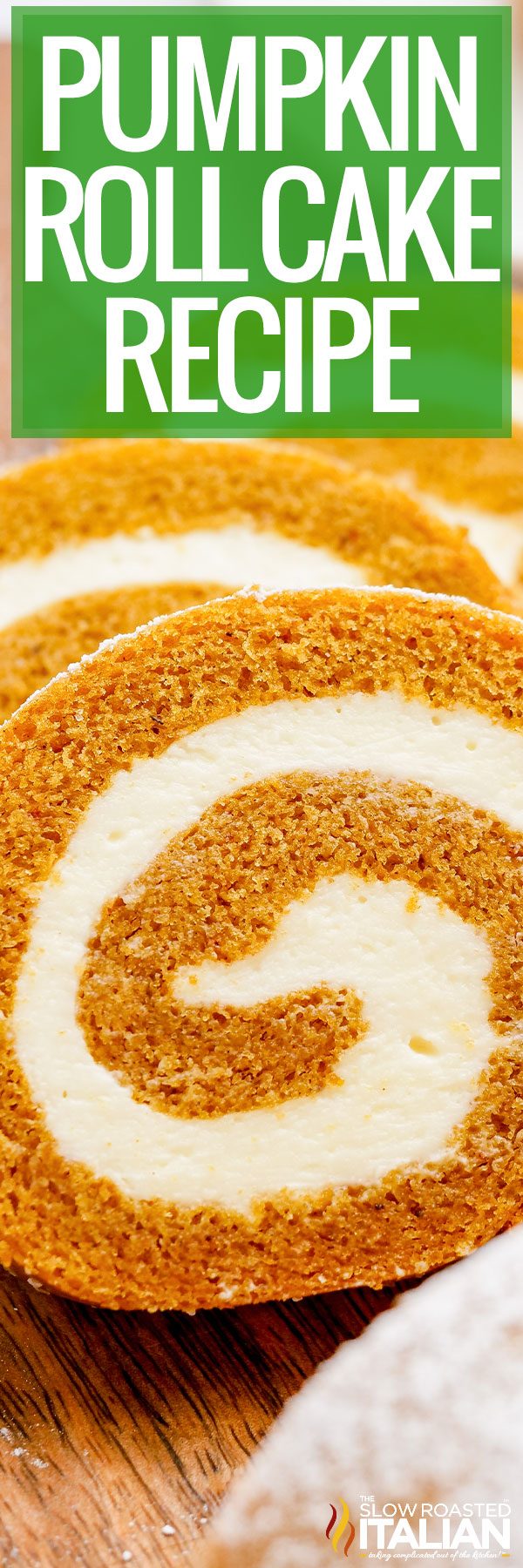 titled image (and shown): pumpkin roll cake recipe