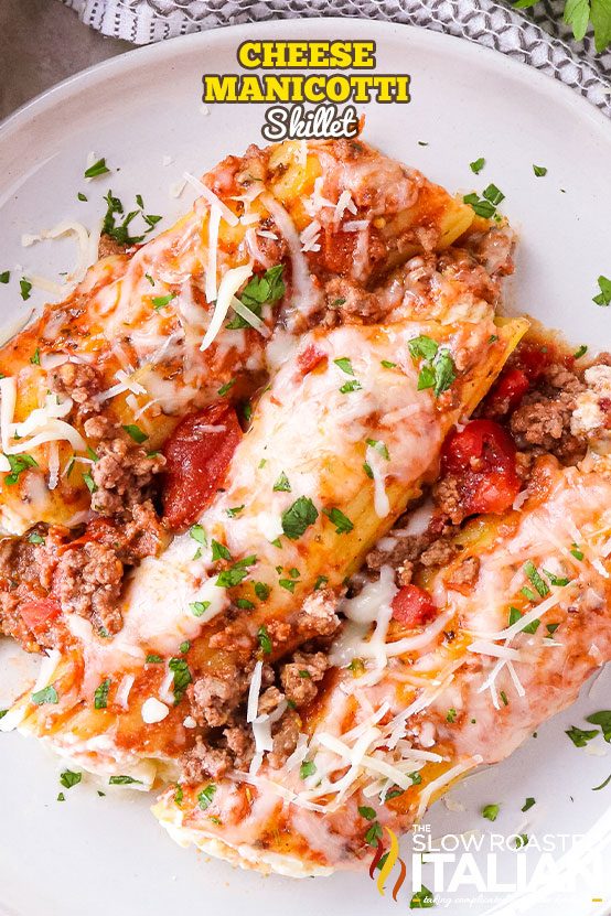 titled image of Cheese Manicotti Skillet