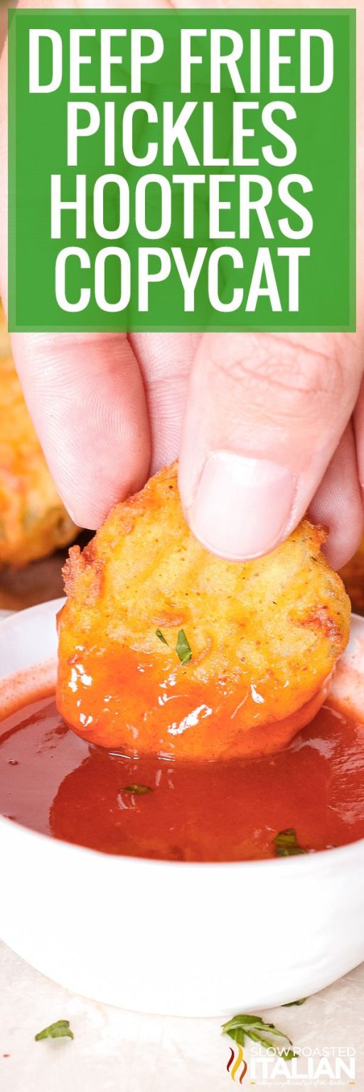 Hooters Fried Pickles + Video The Slow Roasted Italian