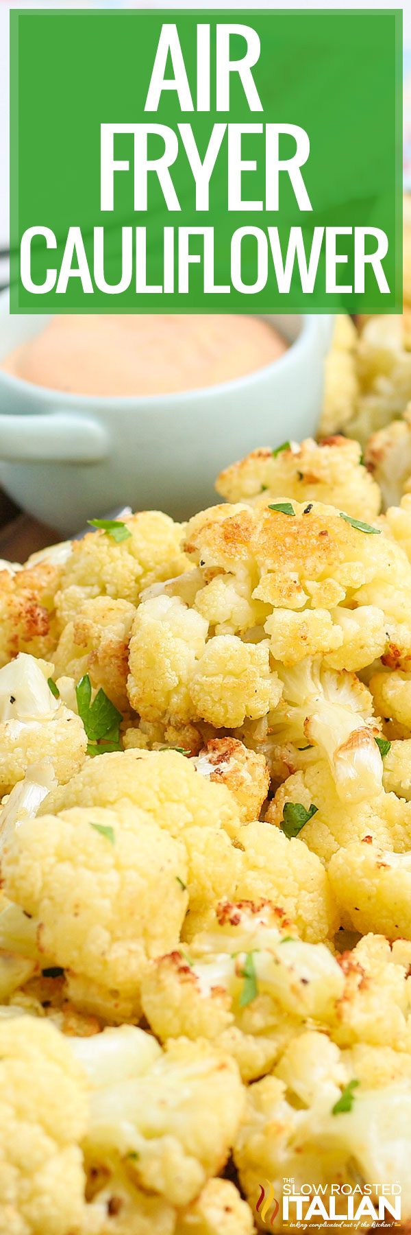 titled pinterest collage for air fryer cauliflower recipe