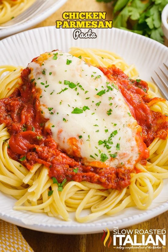 titled (shown on plate of spaghetti): chicken parmesan pasta