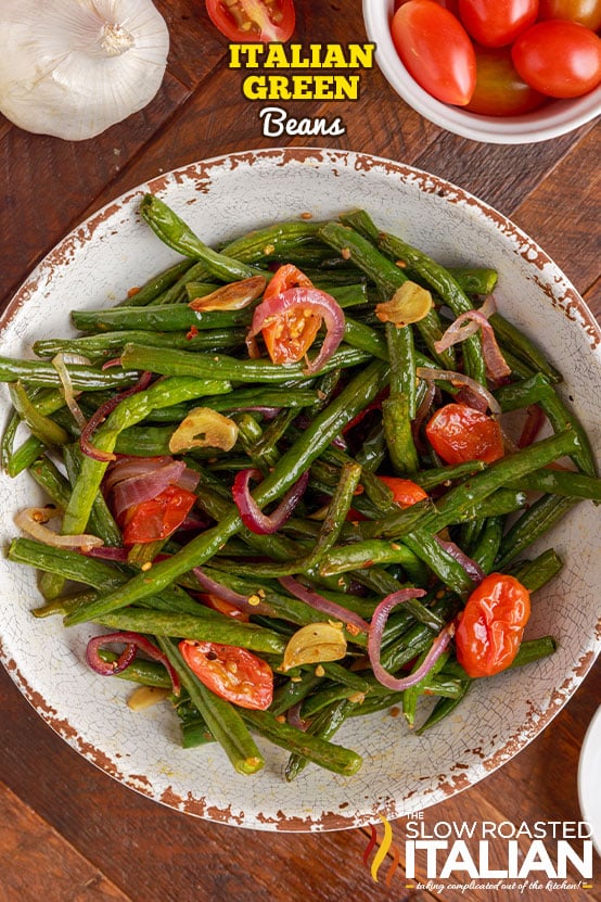 titled (shown in bowl) Italian green beans.
