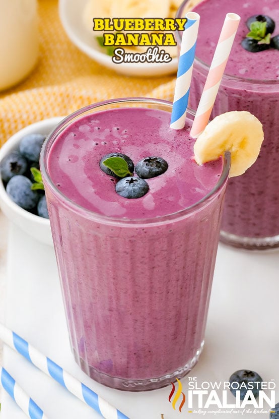 titled (shown in tall drinking glass with straw): blueberry banana smoothie