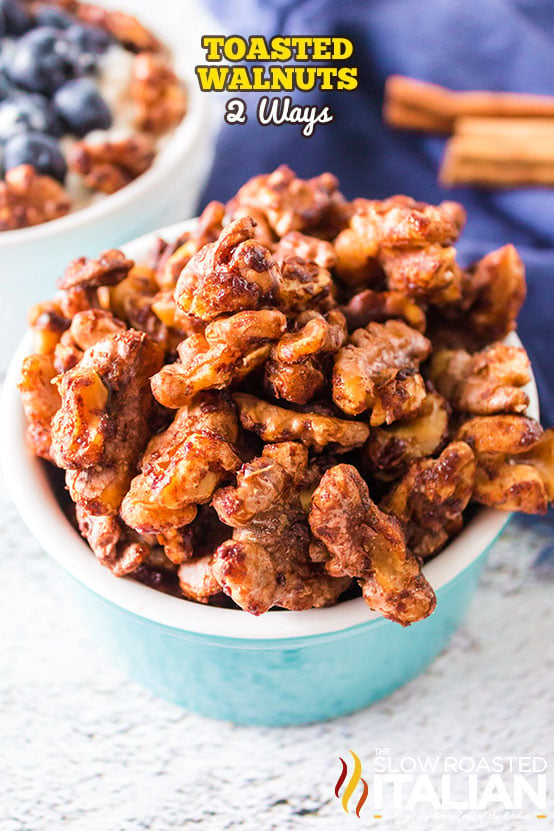 titled (shown in bowl): toasted walnuts