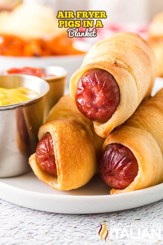 titled (shown on plate) air fryer pigs in a blanket