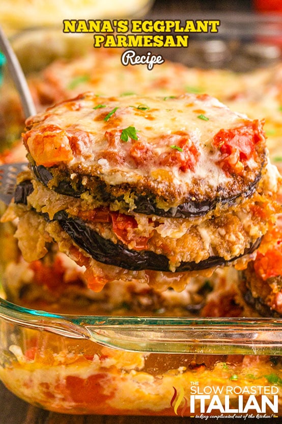 Nana’s Easy Eggplant Parmesan