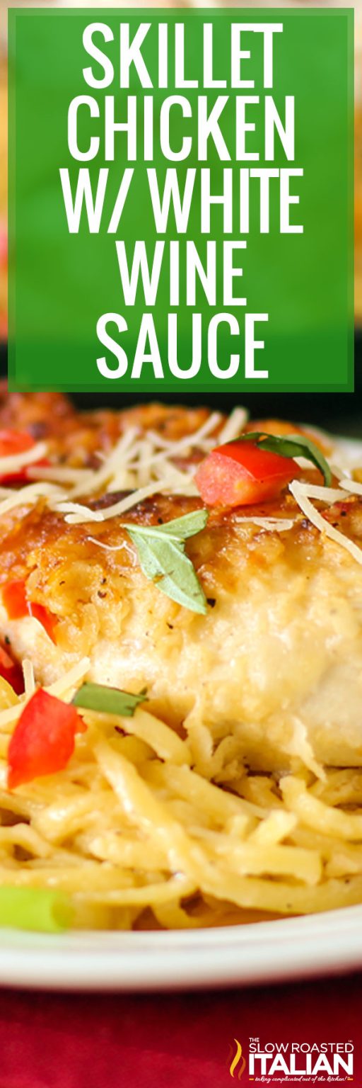 Chicken in White Wine Sauce (Chicken Bianco) + Video TSRI