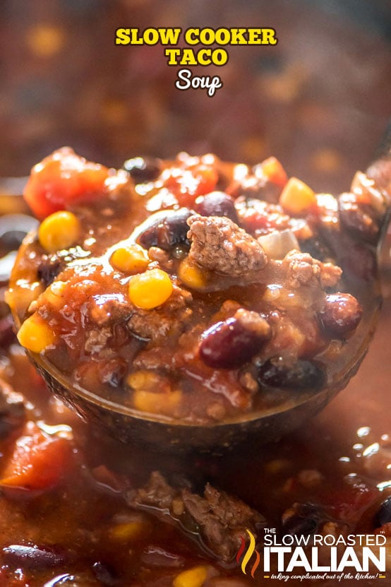 Crockpot Taco Soup + Video