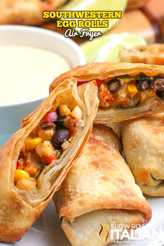 Air Fryer Southwest Egg Rolls - I Am Homesteader