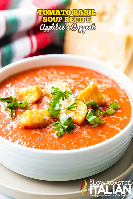 Tomato Basil Soup Recipe (Applebee’s Copycat) + Video