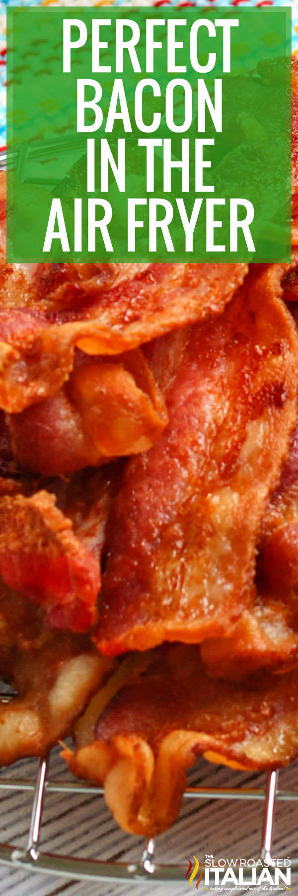 titled image (and shown): perfect bacon in the air fryer