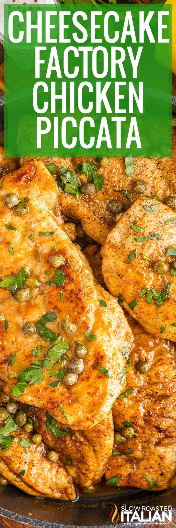 titled image (and shown): chicken piccata Cheesecake Factory copycat