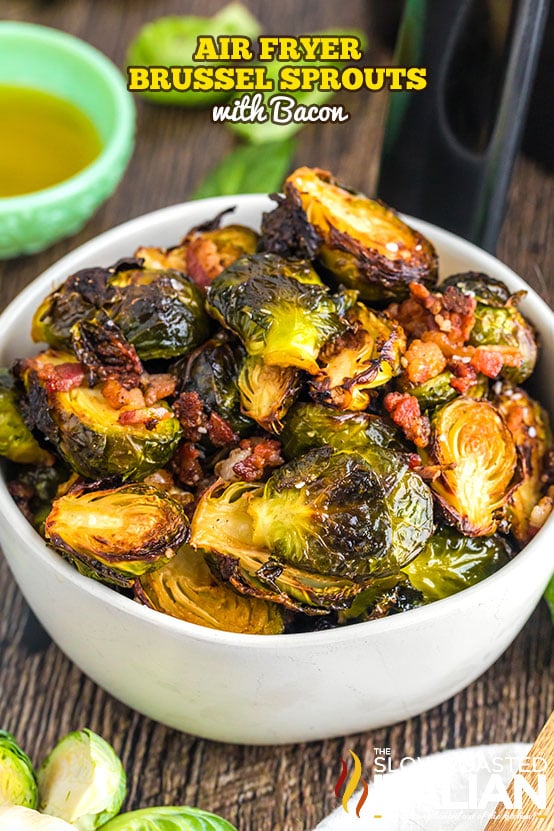 Air Fryer Brussels Sprouts with Bacon