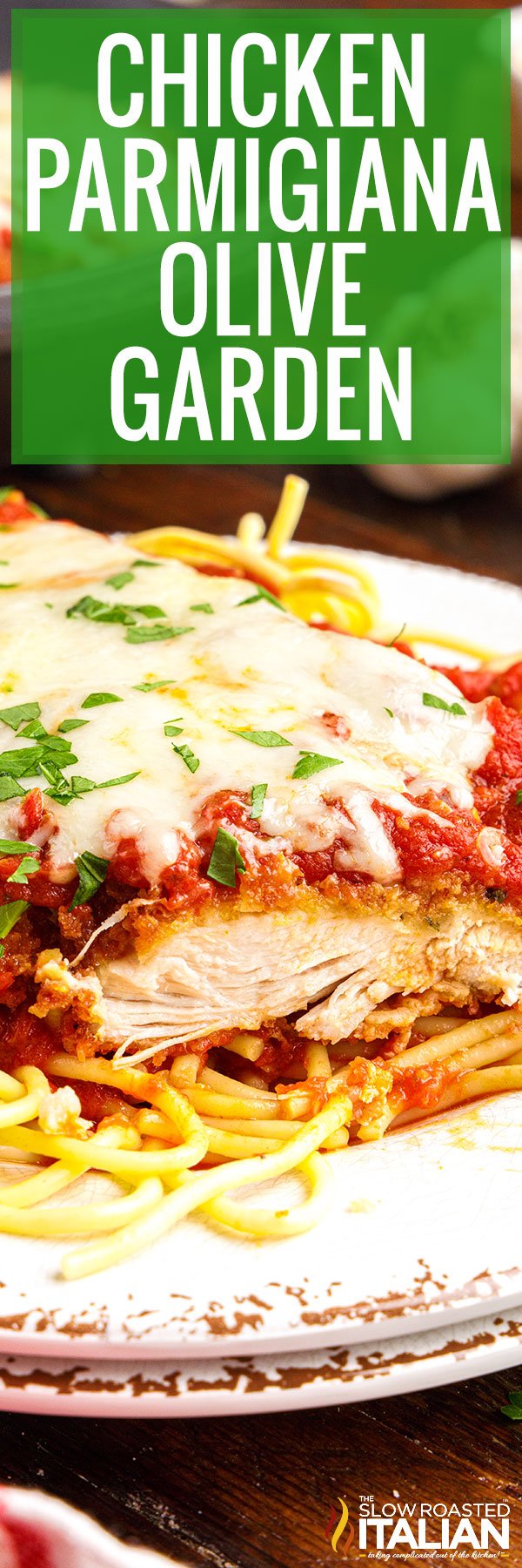 Olive Garden chicken Parmigiana.