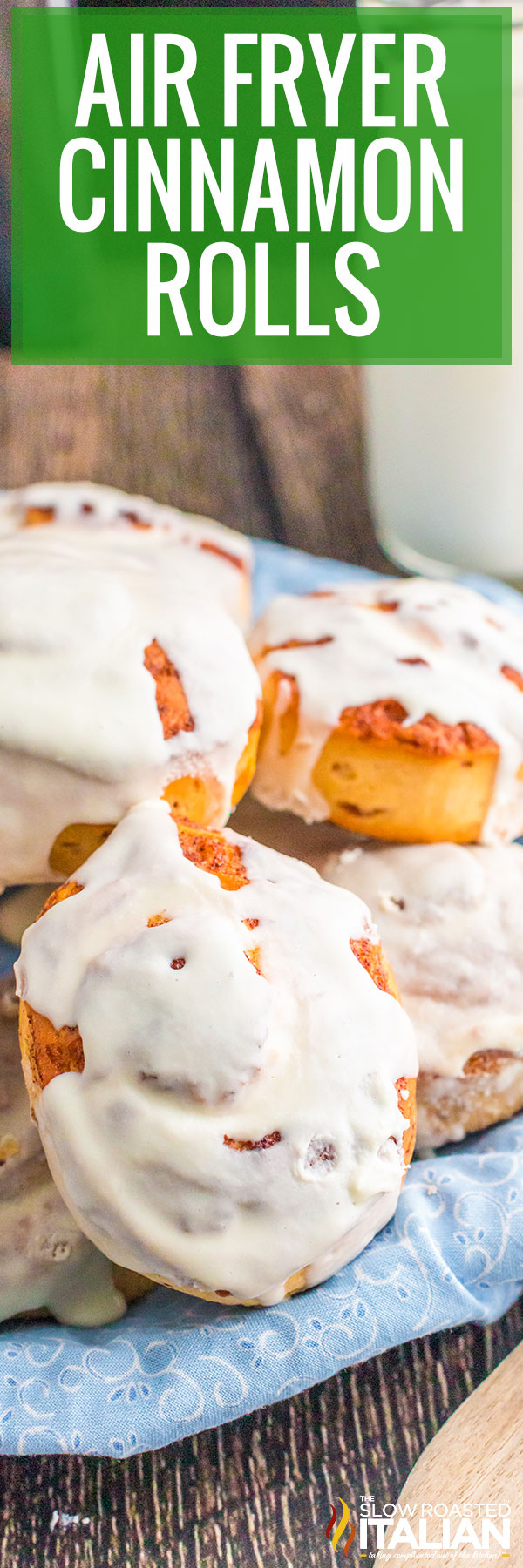 titled image (and shown): air fryer cinnamon rolls