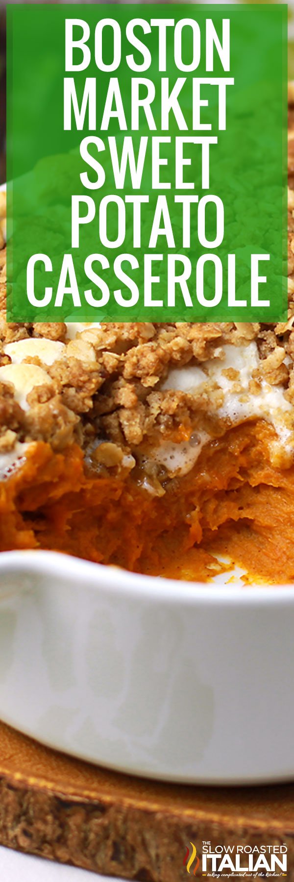 Sweet potato casserole.