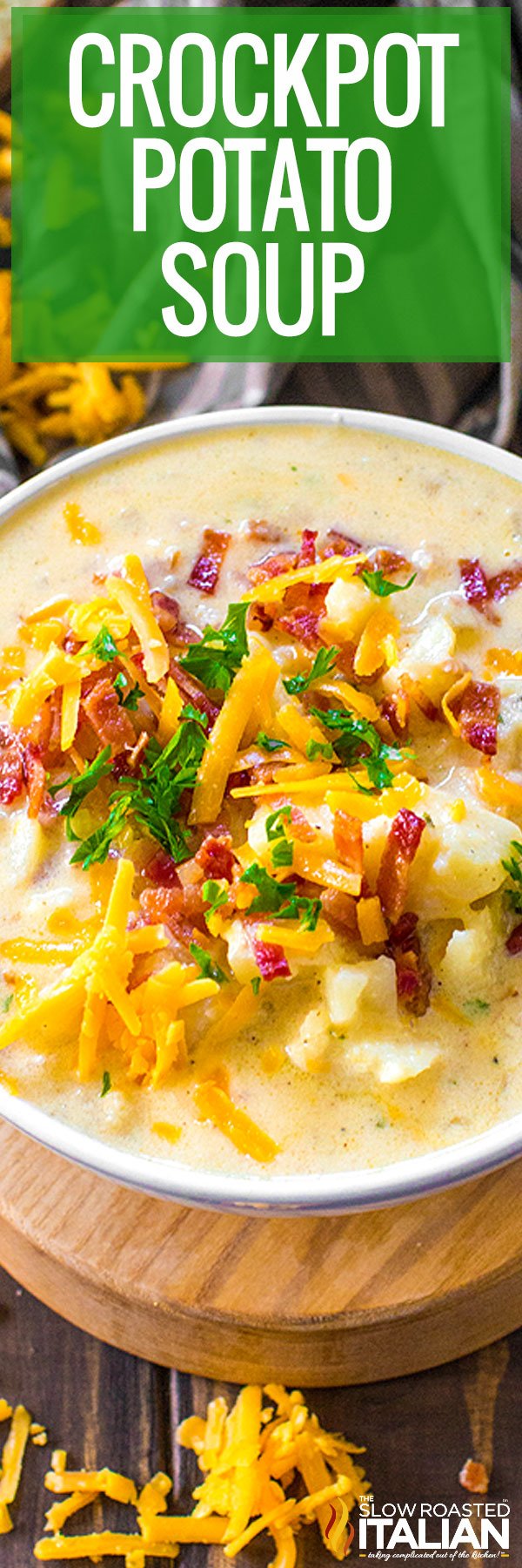 Easy Loaded Potato Soup (Stovetop & Crock Pot)