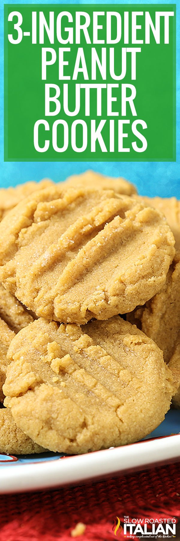 titled image (and shown): 3 Ingredient Peanut Butter Cookies