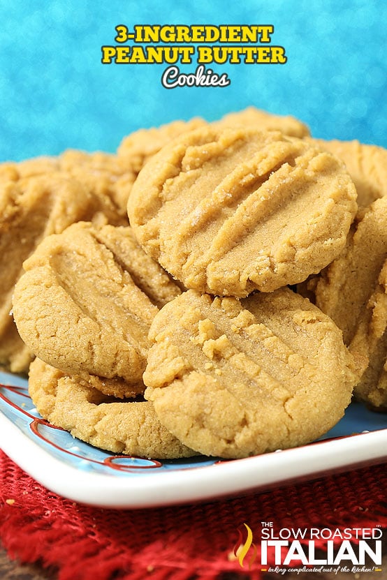 titled: 3 Ingredient Peanut Butter Cookies
