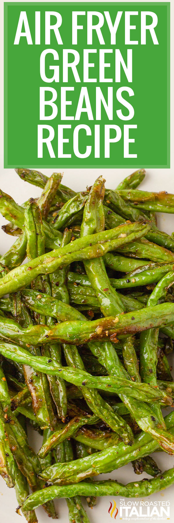 titled image (and shown): air fryer green beans