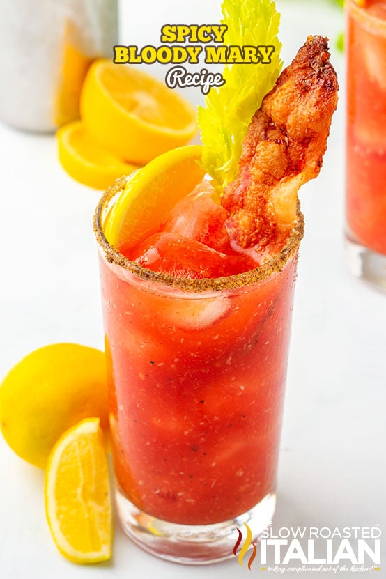 The BEST Bloody Mary Recipe (Spicy!)