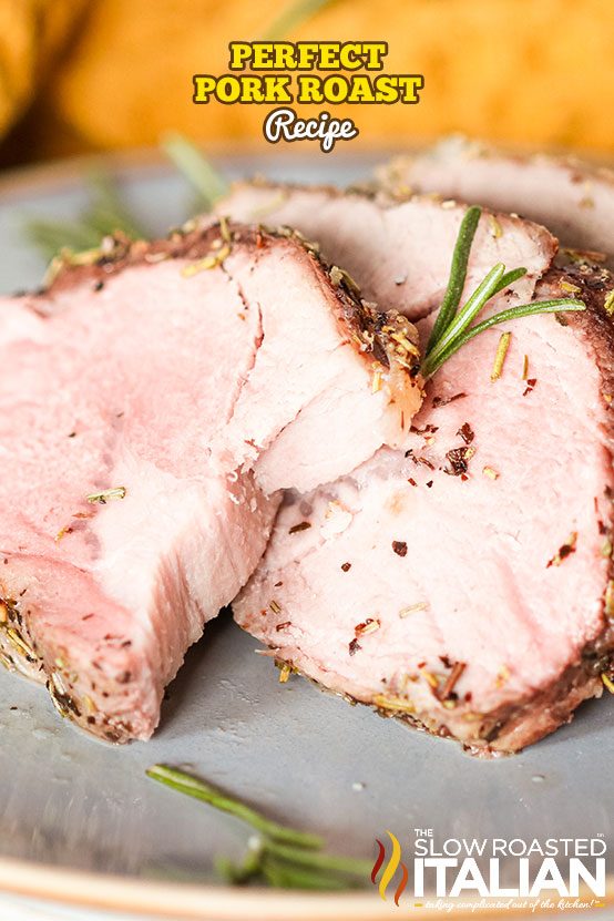 titled: perfect pork roast recipe