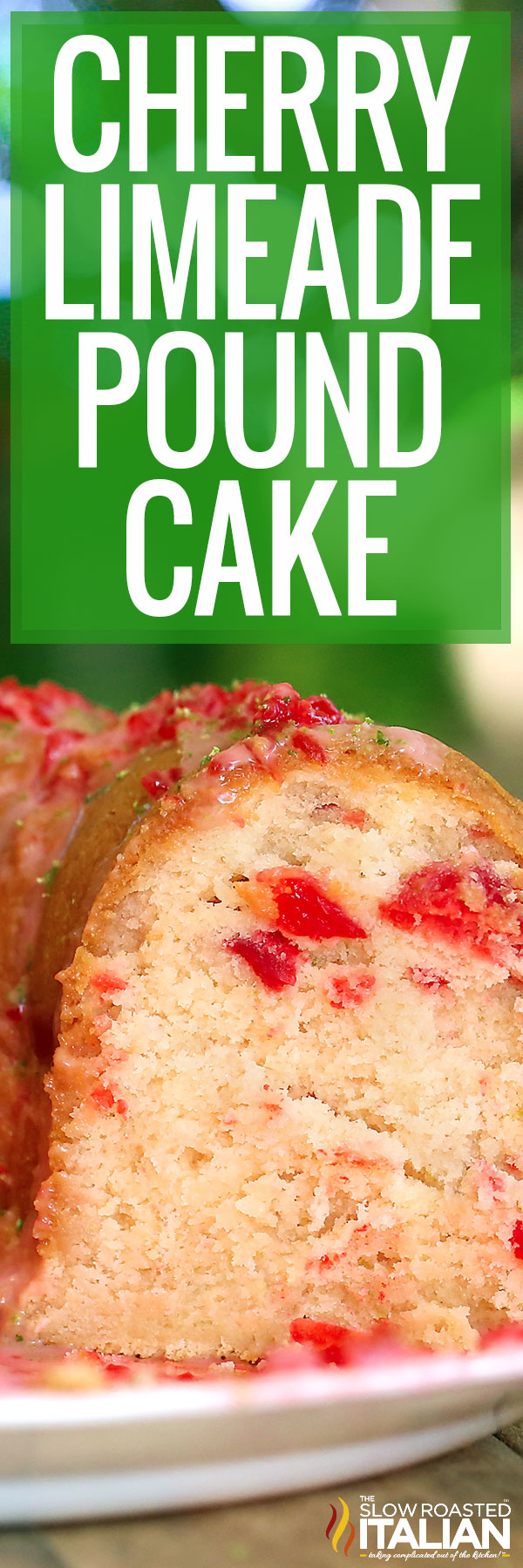 titled image (and shown): cherry limeade pound cake