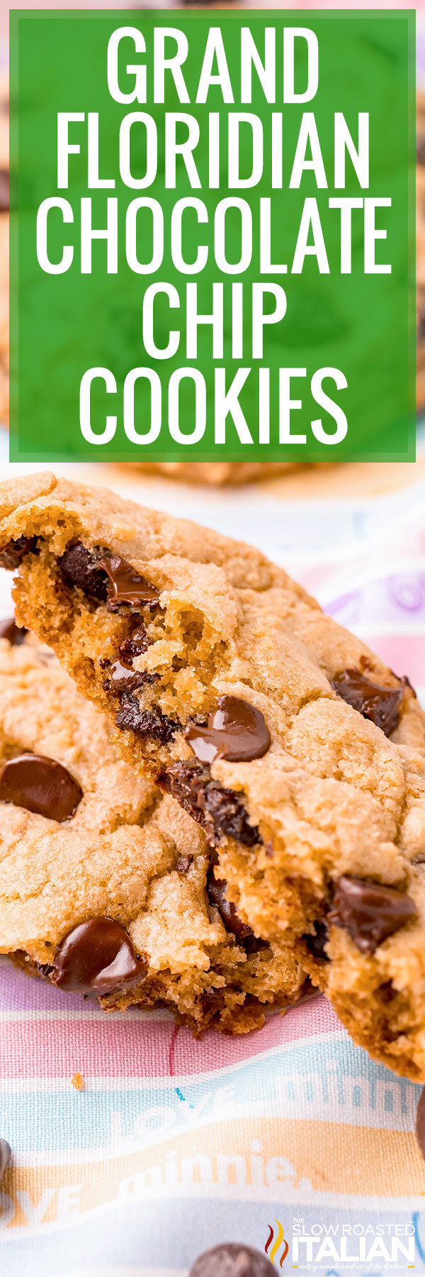 Gran Floridian Chocolate Chip Cookies -pin