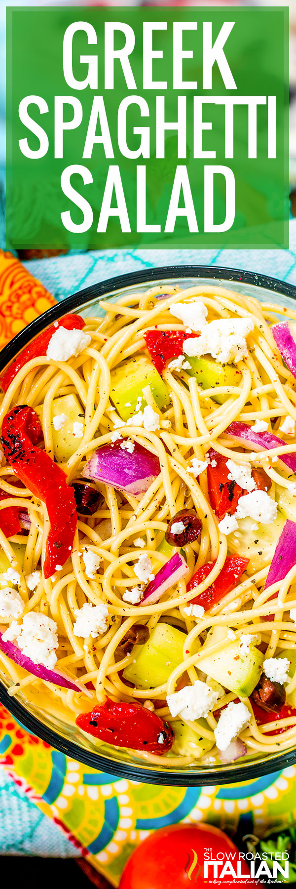 titled image (and shown): greek spaghetti salad